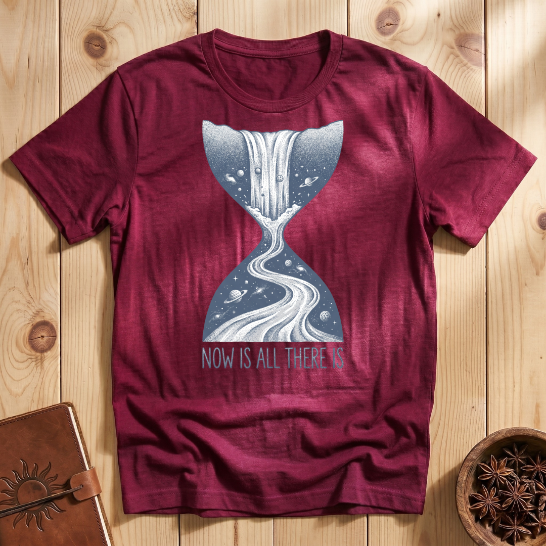 Now Is All There Is #2 T-Shirt
