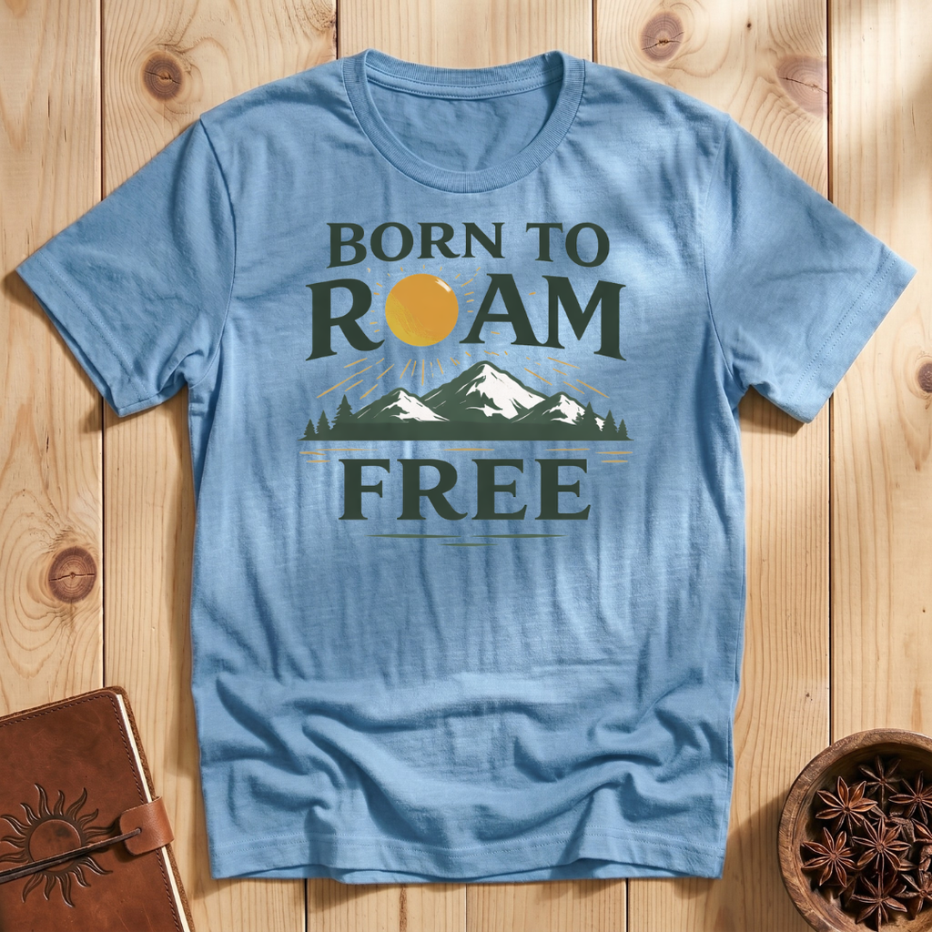 Born To Roam Free T-Shirt