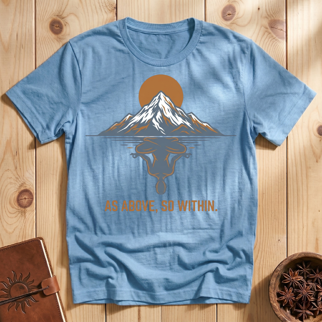 As Above, So Within T-Shirt