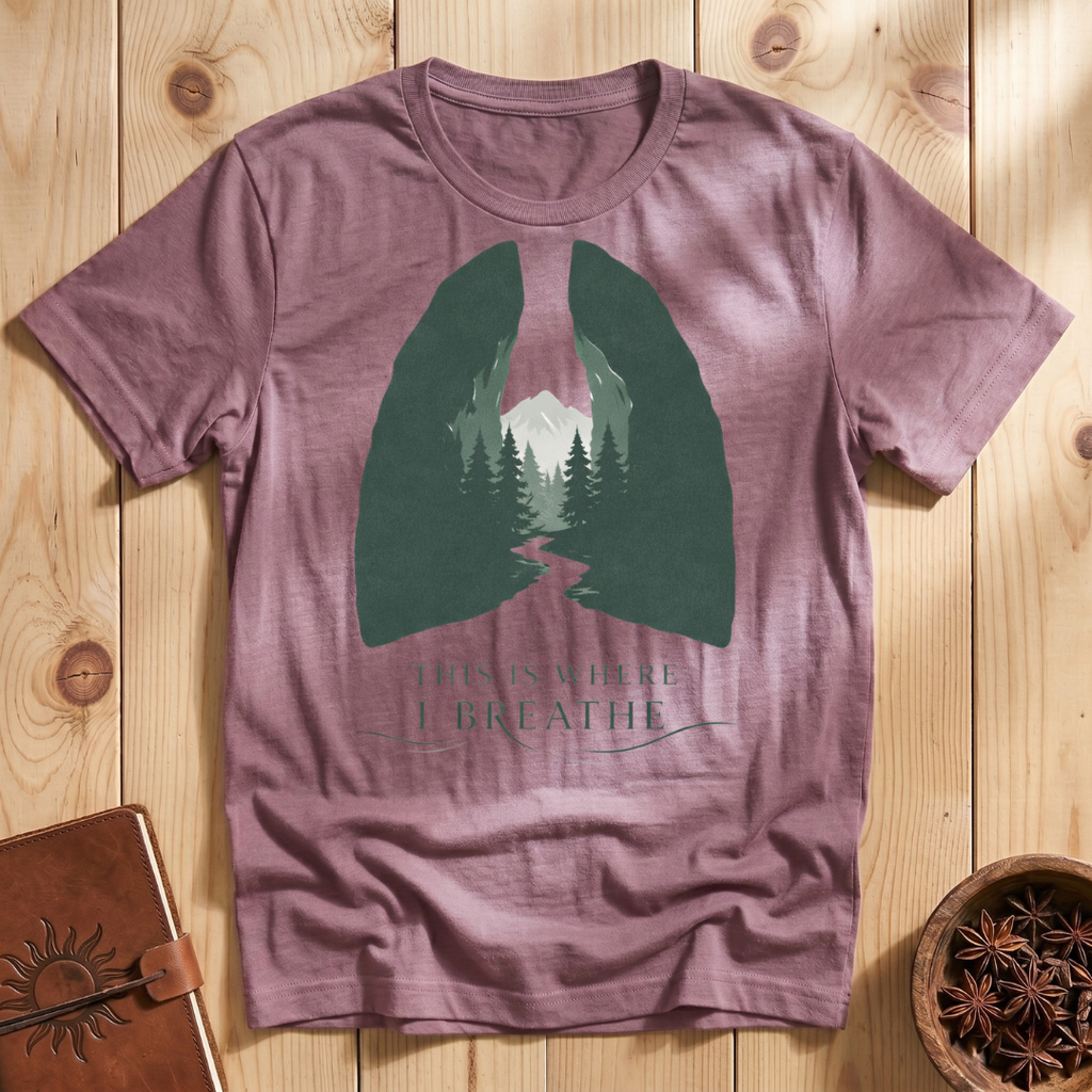 This Is Where I Breathe T-Shirt