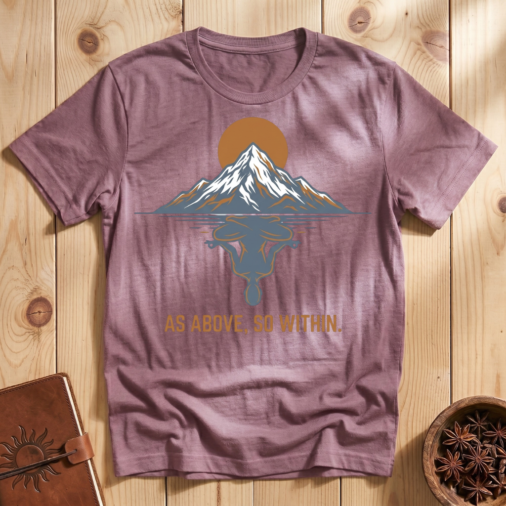 As Above, So Within T-Shirt