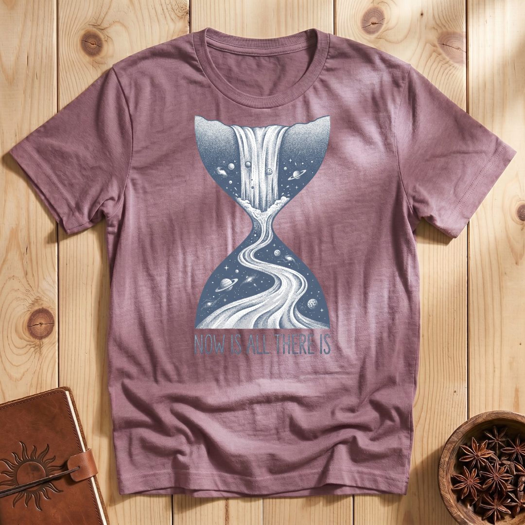 Now Is All There Is #2 T-Shirt
