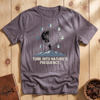 Tune Into Nature's Frequency T-Shirt