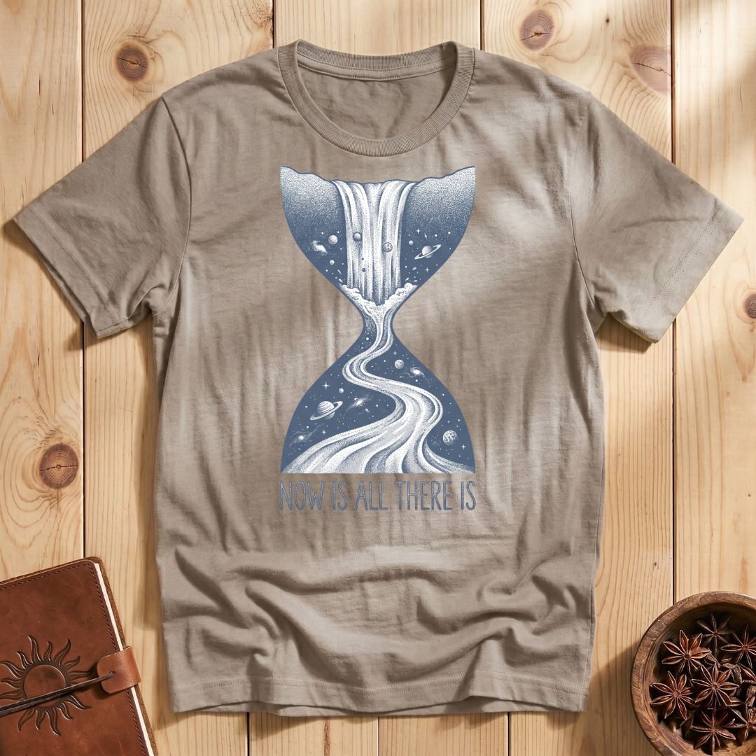 Now Is All There Is #2 T-Shirt