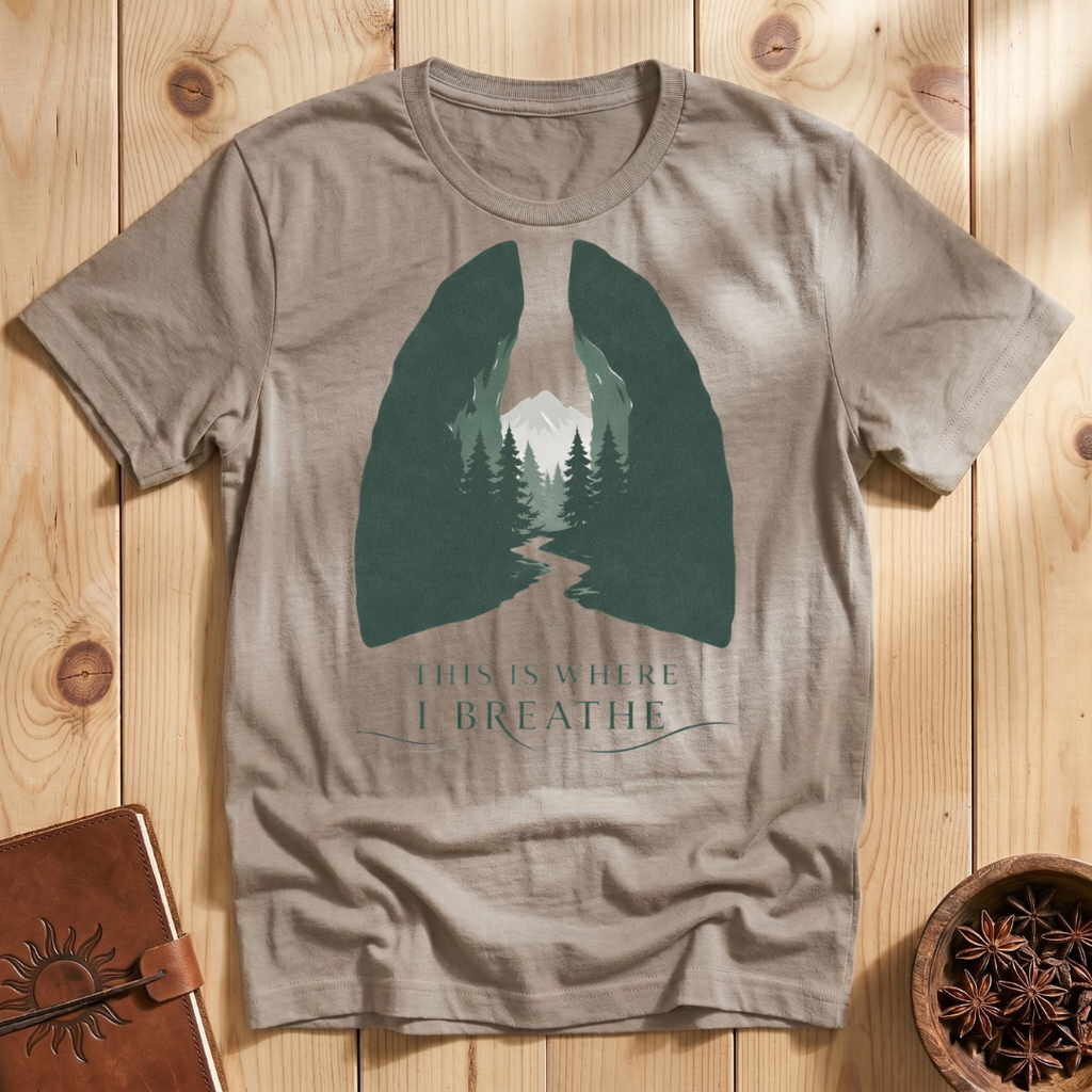 This Is Where I Breathe T-Shirt