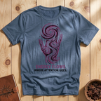 Energy Flows Where Attention Goes T-Shirt